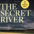 Cover Art for 9781921520341, The Secret River by Grenville Kate