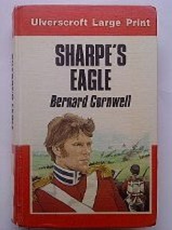 Cover Art for 9780708909454, Sharpe's Eagle by Bernard Cornwell