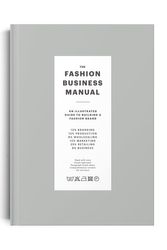 Cover Art for 9789887710974, The Fashion Business Manual: An Illustrated Guide to Building a Fashion Brand by Fashionary