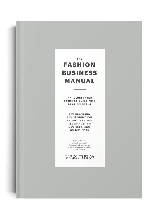 Cover Art for 9789887710974, The Fashion Business Manual: An Illustrated Guide to Building a Fashion Brand by Fashionary