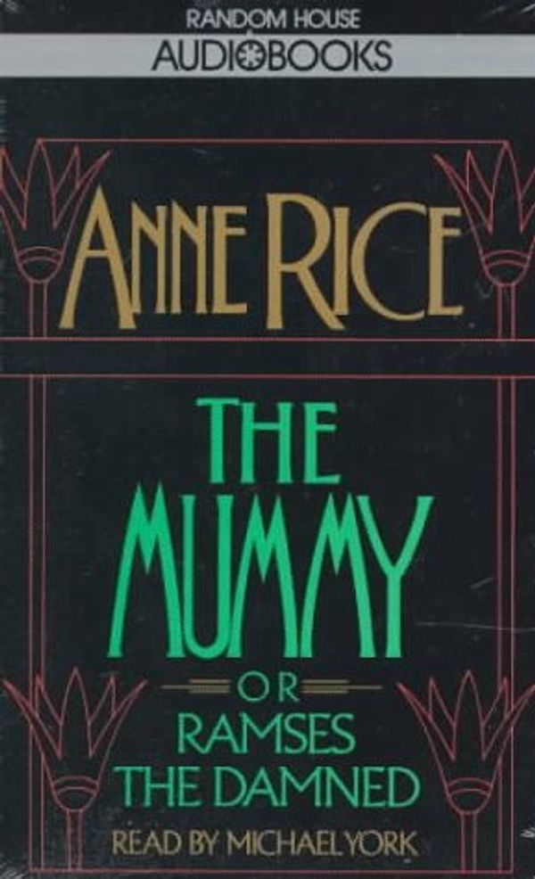 Cover Art for 9780394579450, The Mummy or Ramses the Damned (Anne Rice) by Anne Rice