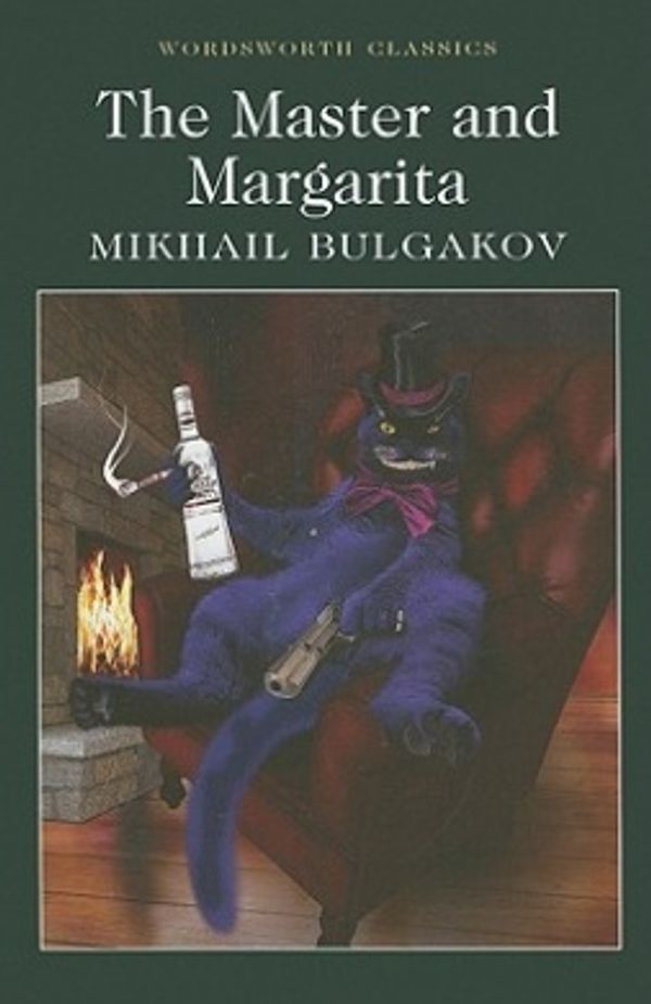Cover Art for 9781840226577, Master and Margarita (Wordsworth Classics) by Mikhail Bulgakov