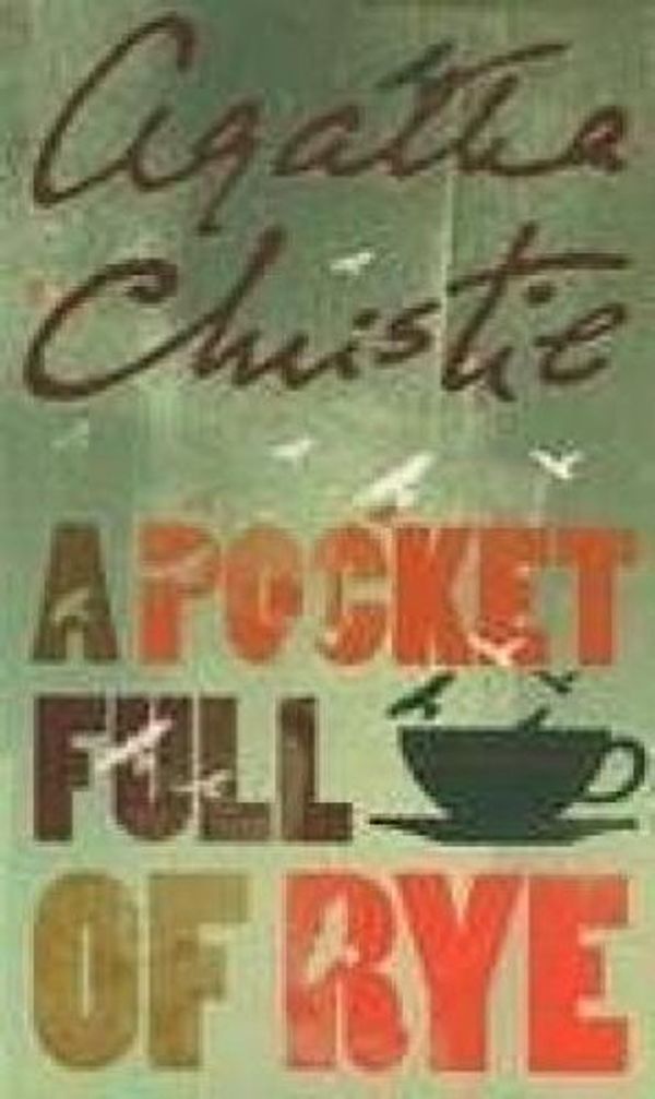 Cover Art for 9780007299690, A Pocket Full of Rye by Agatha Christie