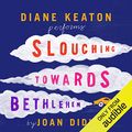 Cover Art for B00NPB736U, Slouching Towards Bethlehem by Joan Didion