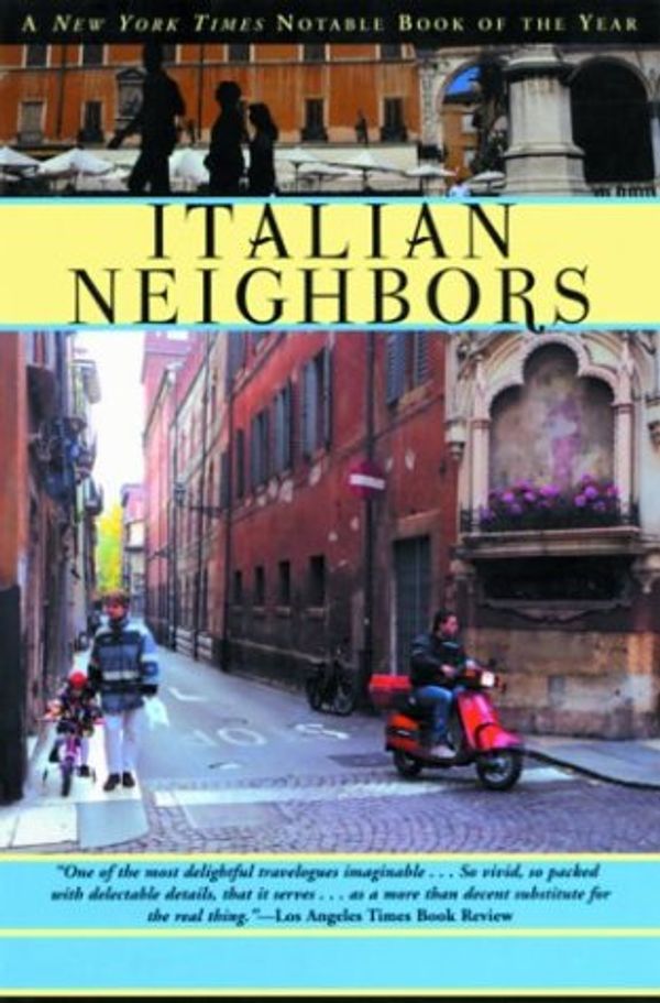 Cover Art for 9780449908181, Italian Neighbors by Tim Parks