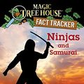 Cover Art for B00JCS7DQU, Ninjas and Samurai: A Nonfiction Companion to Magic Tree House #5: Night of the Ninjas (Magic Tree House: Fact Trekker Book 30) by Mary Pope Osborne, Natalie Pope Boyce