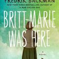 Cover Art for 9781410489777, Britt-Marie Was Here (Thorndike Press Large Print Core Series) by Fredrik Backman
