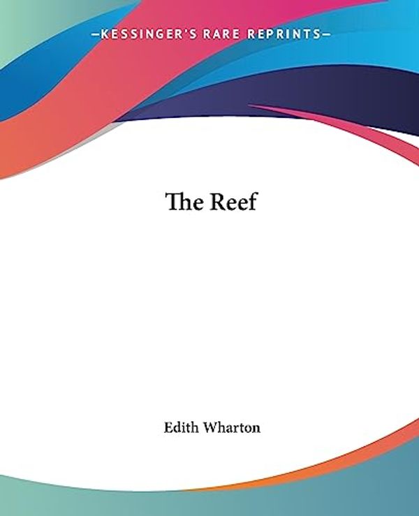 Cover Art for 9781419180125, The Reef by Edith Wharton