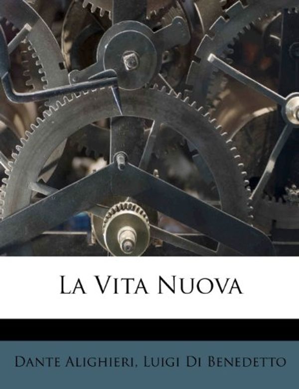 Cover Art for 9781286738450, La Vita Nuova by Dante Alighieri