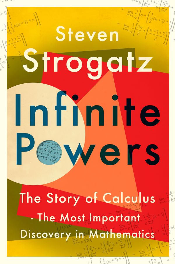 Cover Art for 9781786492951, Infinite Powers by Steven Strogatz