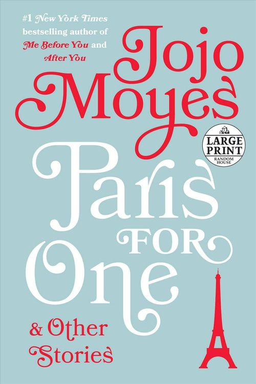 Cover Art for 9781524708689, Paris for One and Other Stories by Jojo Moyes