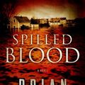 Cover Art for 9781402798122, Spilled Blood by Brian Freeman