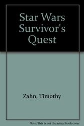 Cover Art for 9781439565728, Star Wars Survivor's Quest by Timothy Zahn