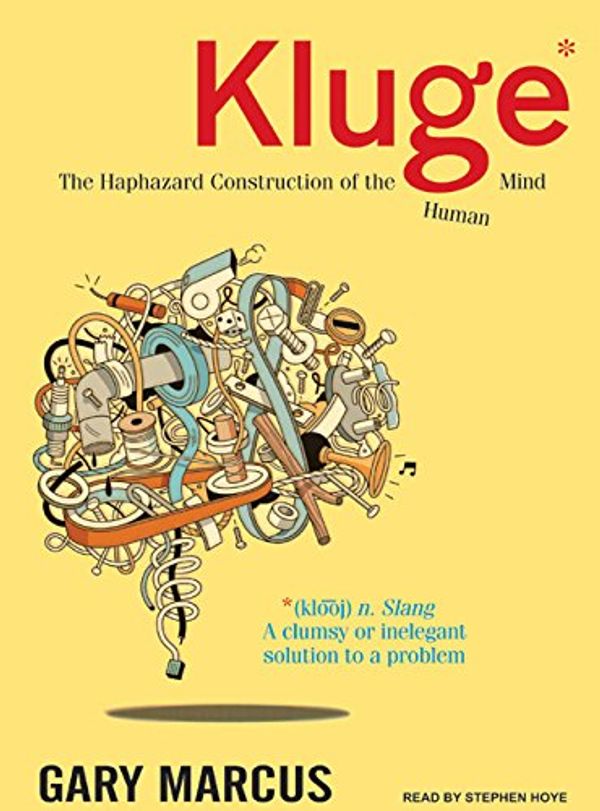 Cover Art for 9781400157518, Kluge by Gary Marcus