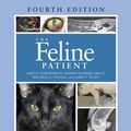 Cover Art for 9780470961858, The Feline Patient by Gary D. Norsworthy, Sharon Fooshee Grace, Mitchell A. Crystal, Larry P. Tilley