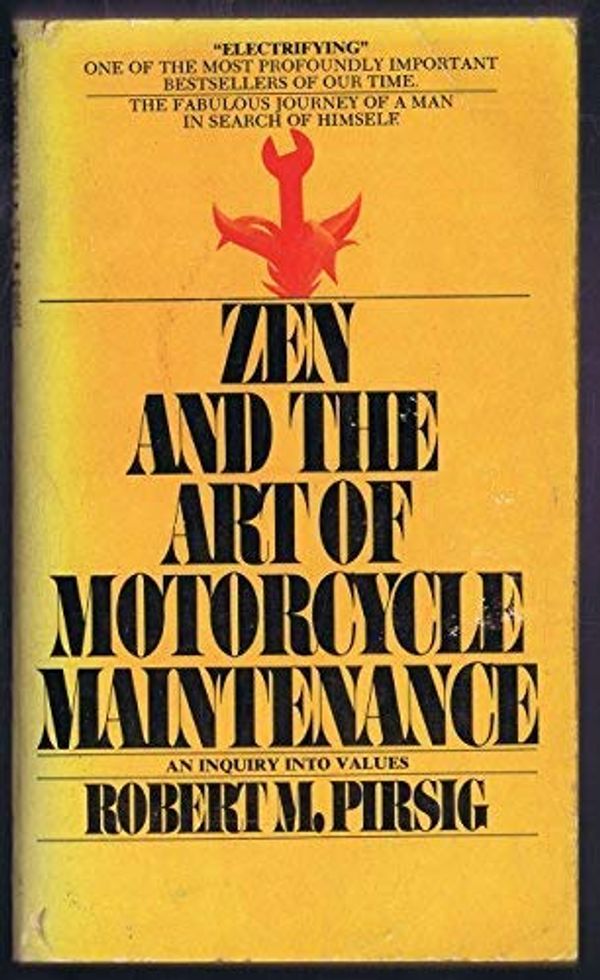 Cover Art for 8601416975795, Zen and the Art of Motorcycle Maintenance: Written by Robert Pirsig, 1976 Edition, (New edition) Publisher: Corgi [Paperback] by Robert M. Pirsig