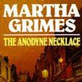Cover Art for 9780747234012, The Anodyne Necklace by Martha Grimes