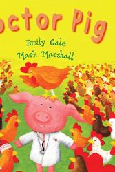 Cover Art for 9781445407920, Doctor Pig (Picture Books) by Parragon (COR)
