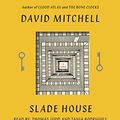 Cover Art for 9781101923672, Slade House by David Mitchell