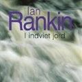 Cover Art for 9788779552494, I indviet jord by Ian Rankin