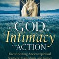 Cover Art for 9780787987411, The God of Intimacy and Action by Tony Campolo