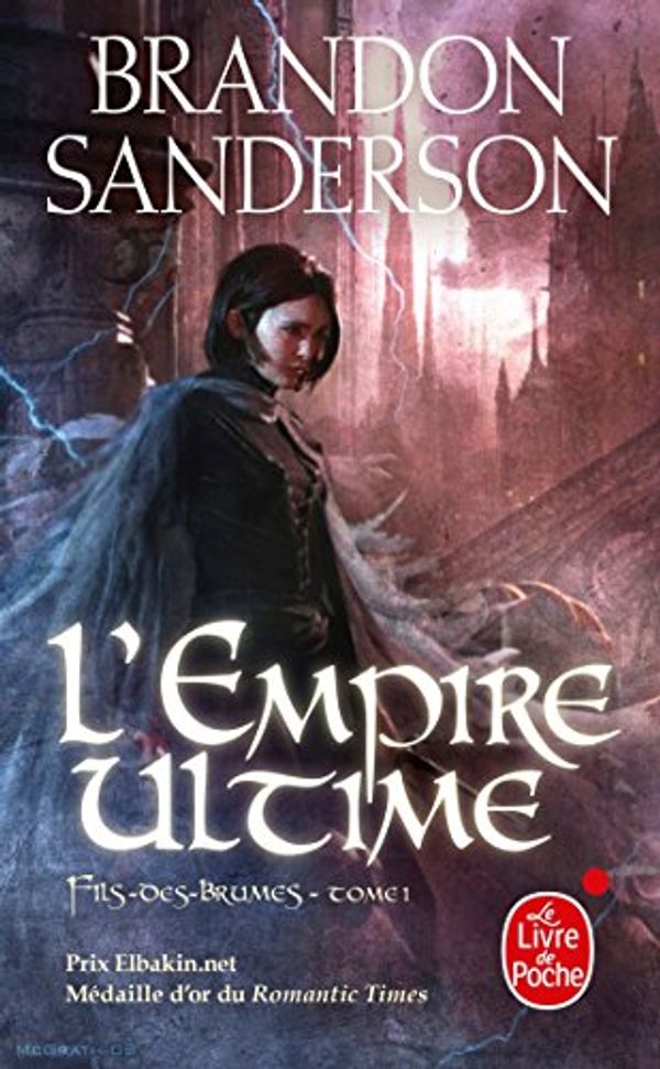 Cover Art for 9782253023609, Fils Des Brumes T01 L Empire Ultime by Brandon Sanderson