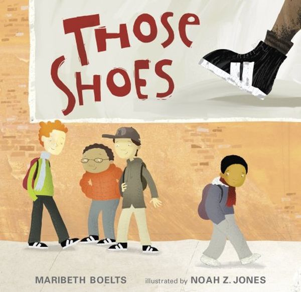 Cover Art for 9781406313604, Those Shoes by Maribeth Boelts