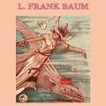 Cover Art for 9783849643539, The Sea Fairies by L. Frank Baum