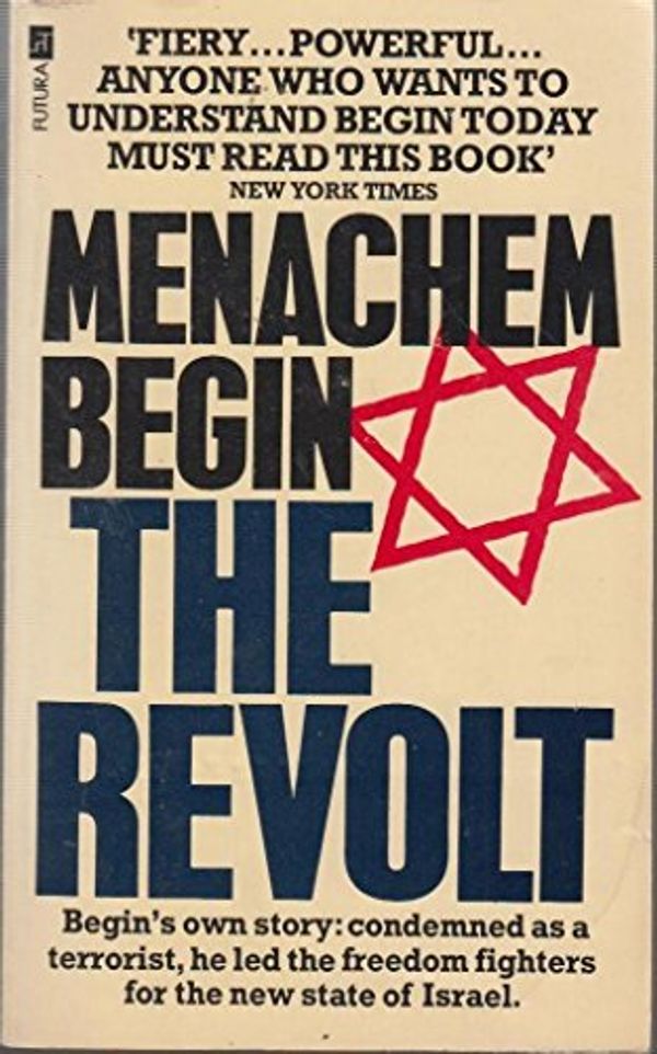 Cover Art for 9780708817735, The Revolt by Menachem Begin