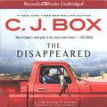 Cover Art for 9781501965821, The Disappeared (Joe Pickett) by C.j. Box