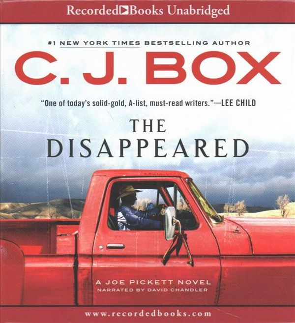 Cover Art for 9781501965821, The Disappeared (Joe Pickett) by C.j. Box