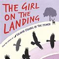 Cover Art for 9780297855330, The Girl on the Landing by Paul Torday
