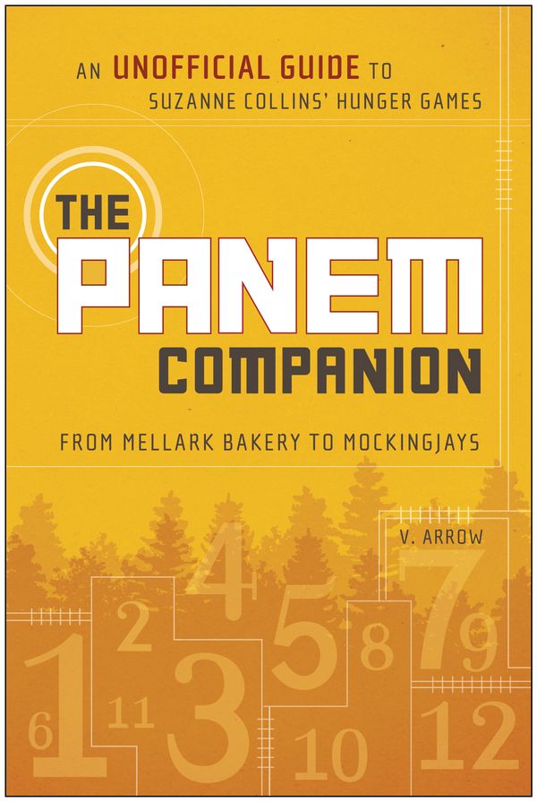 Cover Art for 9781937856205, The Panem Companion by V. Arrow