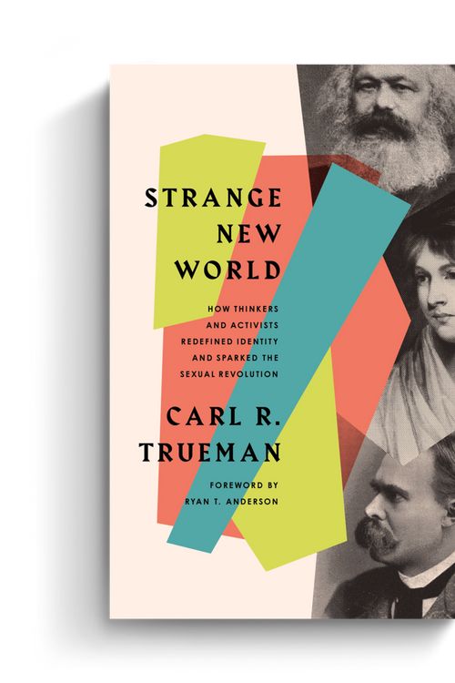 Cover Art for 9781433579301, Strange New World: How Thinkers and Activists Redefined Identity and Sparked the Sexual Revolution by Carl R. Trueman