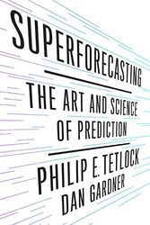 Cover Art for 9781101905562, Superforecasting by Philip E. Tetlock