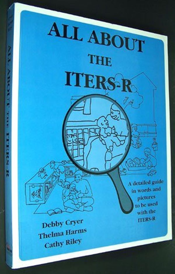 Cover Art for 9780880766159, All About the ITERS-R by Debby Cryer