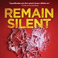 Cover Art for B0BFC71QJY, Remain Silent by Robyn Gigl