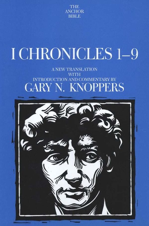 Cover Art for 9780300139525, I Chronicles 1-9 by Gary N. Knoppers