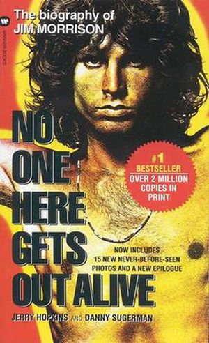 Cover Art for 9780446602280, No One Here Gets Out Alive by Jerry Hopkins