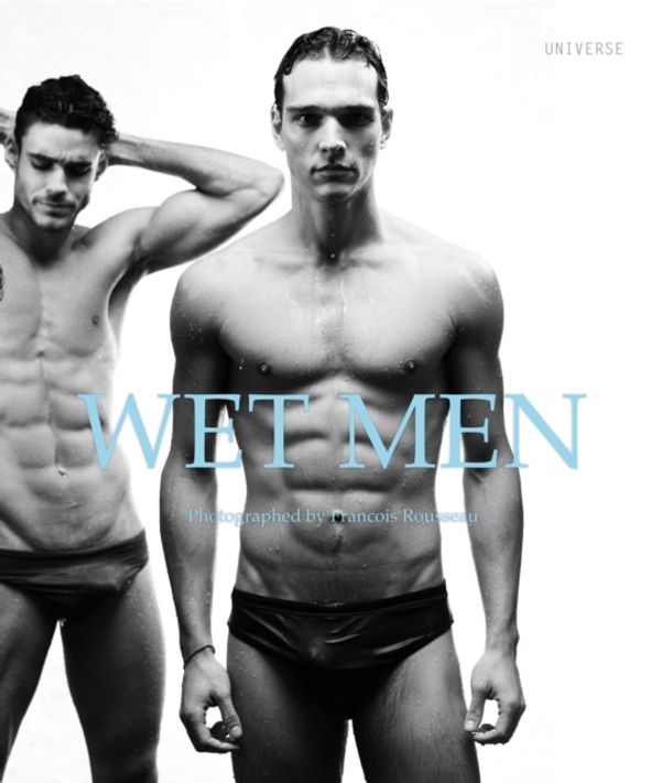 Cover Art for 9780789322593, Wet Men by Francois Rousseau