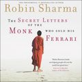 Cover Art for 9781684414253, The Secret Letters Of The Monk Who Sold His Ferrari by Robin Sharma