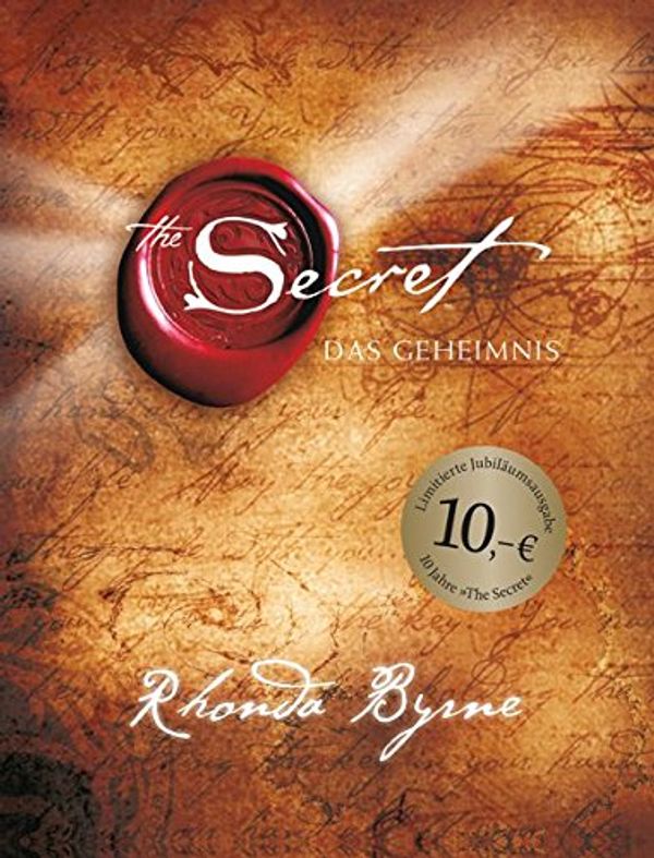 Cover Art for 9783442342211, The Secret - Das Geheimnis: Jubiläumsausgabe by Rhonda Byrne