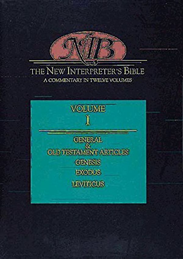 Cover Art for 9780687278145, The New Interpreter's Bible: General and Old Testament Articles, Genesis, Exodus and Leviticus v.1 by Walter Brueggemann, Walter C. Kaiser, Leander E. Keck, Terence E. Fretheim