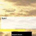 Cover Art for 9781434668967, Sybil by Benjamin Disraeli