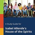 Cover Art for 9781375398404, A Study Guide for Isabel Allende's House of the Spirits by Cengage Learning Gale