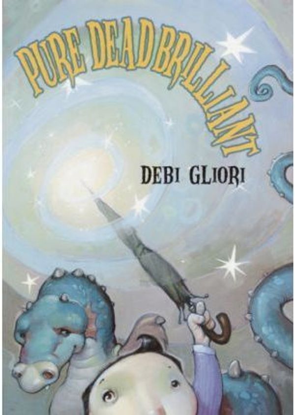 Cover Art for 9785551272700, Pure Dead Brilliant by Debi Gliori