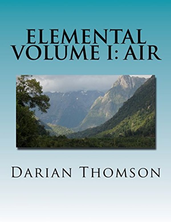 Cover Art for 9781543155518, Elemental I: Air by Darian Thomson