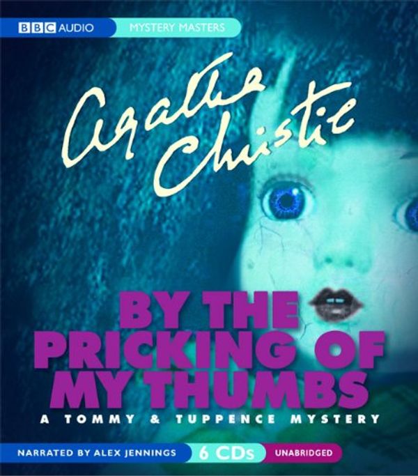 Cover Art for 9781602833388, By the Pricking of My Thumbs: A Tommy & Tuppence Mystery (Tommy and Tuppence Mysteries) by Agatha Christie