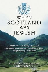 Cover Art for 9780786477098, When Scotland Was Jewish by Elizabeth Caldwell Hirschman