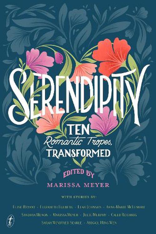 Cover Art for 9781922458315, Serendipity: Ten Romantic Tropes, Transformed by Marissa Meyer